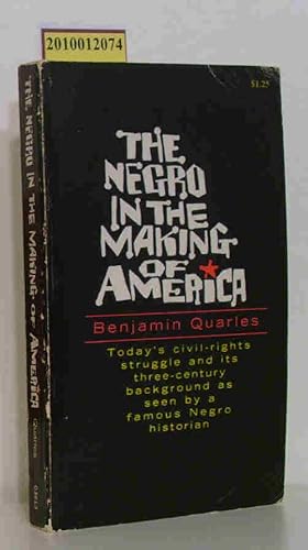 Bild des Verkufers fr The Negro in the Making of America zum Verkauf von ralfs-buecherkiste