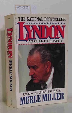 Bild des Verkufers fr Lyndon an oral Biography zum Verkauf von ralfs-buecherkiste