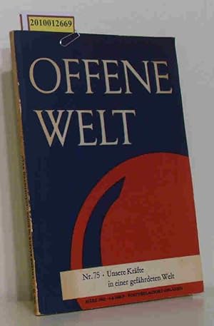 Bild des Verkufers fr Offene Welt. Unsere Krfte in einer gefhrdeten Welt Zeitschrift fr Wirtschaft, Politik und Gesellschaft, Nr. 75 Mrz 1962 zum Verkauf von ralfs-buecherkiste