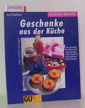 Image du vendeur pour Geschenke aus der Kche Ganz besondere Kstlichkeiten fr nette Menschen Ssses, Herzhaftes und Eingelegtes, hbsch verpackt mis en vente par ralfs-buecherkiste