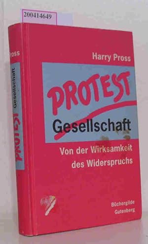 Seller image for Protestgesellschaft Von der Wirksamkeit des Widerspruchs for sale by ralfs-buecherkiste