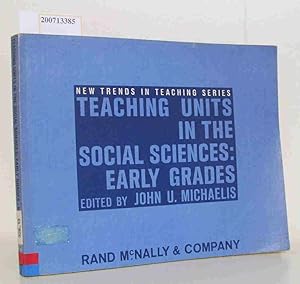 Bild des Verkufers fr Teaching Units in the Social Sciences : Early Grades zum Verkauf von ralfs-buecherkiste