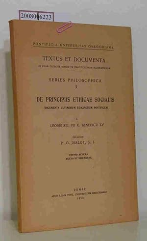 Seller image for De Principiis Ethicae Socialis Documenta Ultimorum Romanorum Pontificum Series Philosophica 3, I. Leonis XIII, Pii X, Benedicti XV for sale by ralfs-buecherkiste