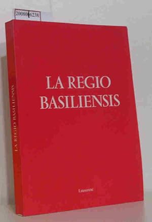 Bild des Verkufers fr La Regio Basiliensis Deux Questions - Preface par Henri Rieben L'Europe a Bale par Alfred Berchtold . zum Verkauf von ralfs-buecherkiste