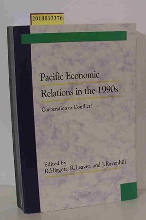 Bild des Verkufers fr Pacific Economic Relations in the 1990s: Cooperation or Conflict? zum Verkauf von ralfs-buecherkiste