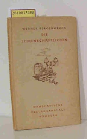 Bild des Verkufers fr Die Leidenschaftlichen Werner Bergengruen zum Verkauf von ralfs-buecherkiste