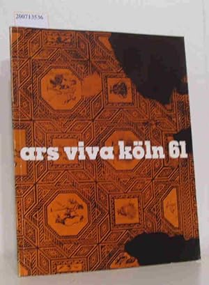 Seller image for Ars Viva Kln 61. 11. September - 11. Oktober 1961. (Ausstellungskatalog). for sale by ralfs-buecherkiste