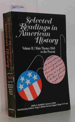 Seller image for Selected Readings in American History Volume II / MAin Themes 1865 to the Present for sale by ralfs-buecherkiste