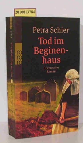 Seller image for Tod im Beginenhaus historischer Roman / Petra Schier for sale by ralfs-buecherkiste