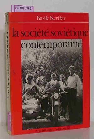 Bild des Verkufers fr La societe sovietique contemporaine. zum Verkauf von ralfs-buecherkiste