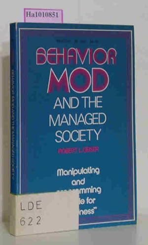 Seller image for Behavior Mod and the Managed Society. for sale by ralfs-buecherkiste