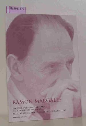 Seller image for Ramon Margalef - Sessio en Memoria / Sala Prat de la Riba 5 d'octubre de 2004. for sale by ralfs-buecherkiste