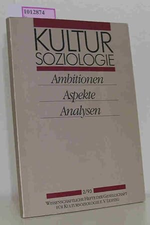 Imagen del vendedor de Kultursoziologie. Ambitionen, Aspekte, Analysen. (= Wissenschaftliche Hefte der Geselschaft fr Kultursoziologie e.V. Leipzig 2. Jg., 1993, Heft 2). a la venta por ralfs-buecherkiste