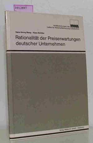 Bild des Verkufers fr Rationalitt der Preiserwartungen deutscher Unternehmen. zum Verkauf von ralfs-buecherkiste