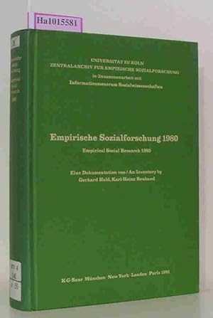 Imagen del vendedor de Empirische Sozialforschung 1980. Eine Dokumentation. (=Universitt zu Kln Zentralarchiv fr empirische Sozialforschung in Zusammenarbeit mit Informationszentrum Sozialwissenschaften). a la venta por ralfs-buecherkiste