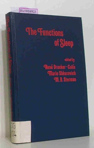 Bild des Verkufers fr The Functions of Sleep. The proceedings of a symposium held in Mexico City in August 1977. zum Verkauf von ralfs-buecherkiste
