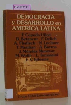 Imagen del vendedor de Democracia y Desarrollo en America Latina. a la venta por ralfs-buecherkiste