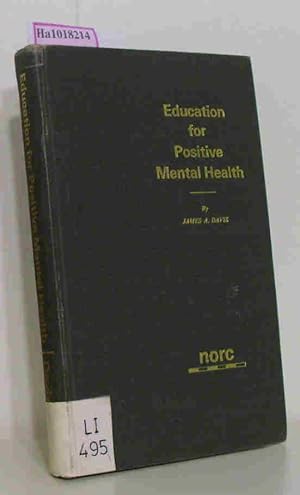 Bild des Verkufers fr Education for Positive Mental Health. A Review of Existing Research and Recommendations for Future Studies. zum Verkauf von ralfs-buecherkiste