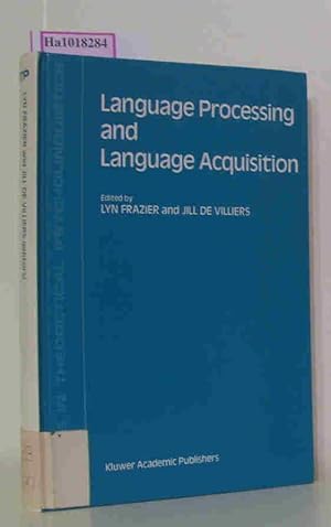 Seller image for Language Processing and Language Acquisition. (= Studies in Theoretical Psycholinguistics Vol. 10). for sale by ralfs-buecherkiste