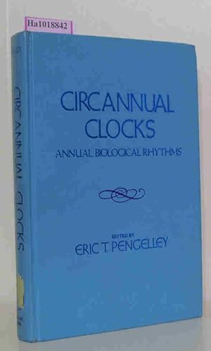 Seller image for Circannual Clocks. Annual Biological Rhythms. for sale by ralfs-buecherkiste