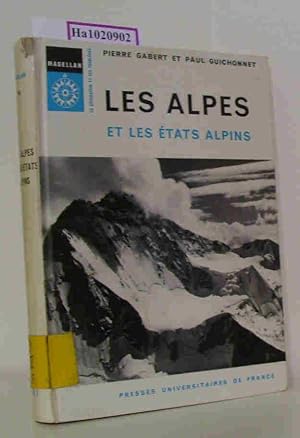 Immagine del venditore per Les Alpes et les Etats Alpins. (=Magellan. La Geographie et ses problemes, 14). venduto da ralfs-buecherkiste