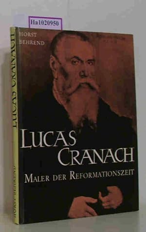 Bild des Verkufers fr Lucas Cranach. Maler der Reformationszeit. zum Verkauf von ralfs-buecherkiste