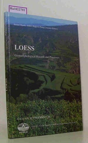 Seller image for Loess. Geomorphological Hazards and Processes. (=Catena Supplement 20). for sale by ralfs-buecherkiste