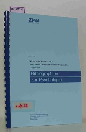 Imagen del vendedor de Krperlicher Schmerz. Teil 1: Theoretische Grundlagen und Forschungsanstze. Supplement 1. Eine Spezialbibliographie psychologischer Literatur aus den deutschsprachigen Lndern. Stand: PSYNDEX- Update 4/90- 2/ 96( = Bibliographien zur Psychologie, 114) . a la venta por ralfs-buecherkiste