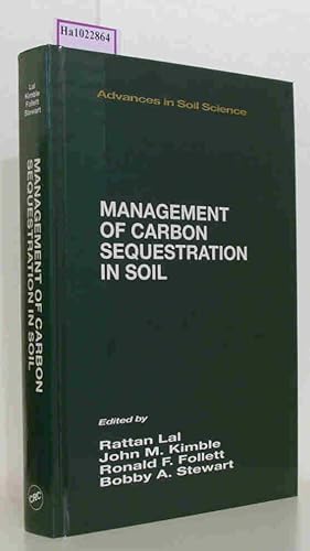 Bild des Verkufers fr Management of Carbon Sequestration in Soil. (= Advances in Soil Science). zum Verkauf von ralfs-buecherkiste