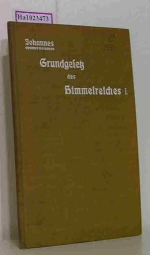 Das Paradies im Herzen. ( = Das Grundgesetz des Himmelreiches. Volkstümlich dargestellt, 1) .