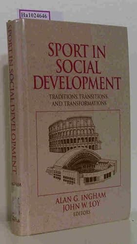 Imagen del vendedor de Sport in Social Development Traditions, Transitions and Transformations a la venta por ralfs-buecherkiste
