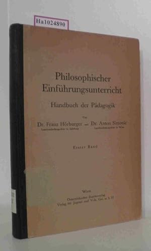 Bild des Verkufers fr Philosophischer Einfhrungsunterricht Handbuch der Pdagogik. Erster Band zum Verkauf von ralfs-buecherkiste