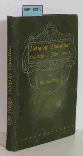 Bild des Verkufers fr Religise Charaktere aus dem 19. Jahrhundert zum Verkauf von ralfs-buecherkiste