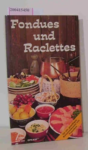 Imagen del vendedor de Fondues und Raclettes a la venta por ralfs-buecherkiste