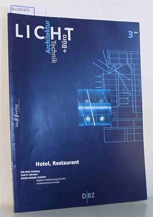 Seller image for Licht Architektur Technik Bro. Heft 3 / 2003: Hotel, Restaurant for sale by ralfs-buecherkiste