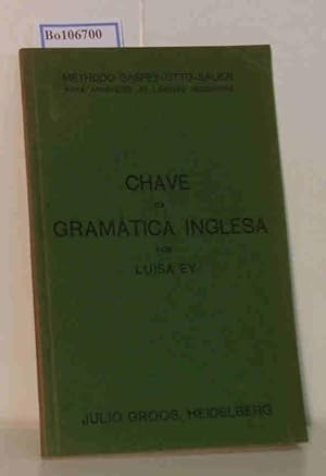 Bild des Verkufers fr Metodo Gaspey-Otto-Sauer: Chave para a Gramatica Inglesa zum Verkauf von ralfs-buecherkiste