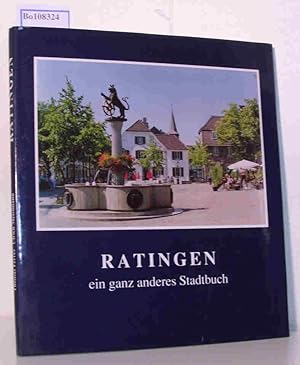 Bild des Verkufers fr Ratingen. Ein ganz anderes Stadtbuch, a very different book about this town. zum Verkauf von ralfs-buecherkiste