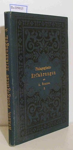 Pädagogische Erfahrungen beim Klavierunterrichte. Eine Darstellung des Unterrichts bei 62 Schüler...