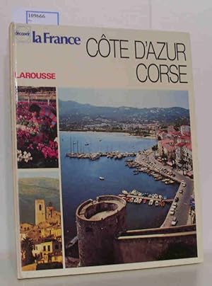 Seller image for decouvrir la France: La Cote d"Azur, la Corse for sale by ralfs-buecherkiste