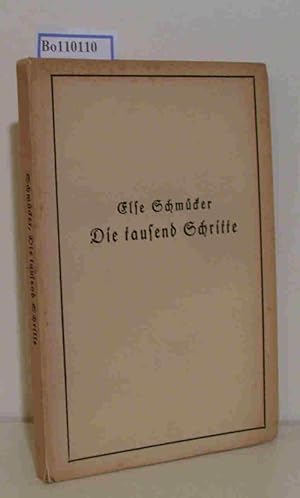 Seller image for Die tausend Schritte. Gedichte von Else Schmcker. for sale by ralfs-buecherkiste