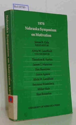 Bild des Verkufers fr Nebraska Symposium on Motivation 1976 (Is Volume 24 in the series on Current Theory and Research in Motivation) zum Verkauf von ralfs-buecherkiste