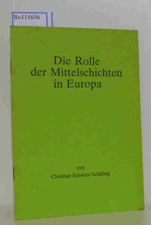 Bild des Verkufers fr Die Rolle der Mittelschichten in Europa zum Verkauf von ralfs-buecherkiste