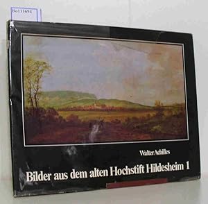 Image du vendeur pour Bilder aus dem Hochstift Hildesheim. Band 1: Hildesheim und der Nordteil. mis en vente par ralfs-buecherkiste