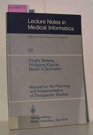 Immagine del venditore per Manual for the Planning and Implementation of Therapeutic Studies Lecture Notes in Medical Informatics 20 venduto da ralfs-buecherkiste