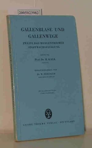 Seller image for Gallenblase und Gallenwege Zweite Bad Mergentheimer Stoffwechseltagung. for sale by ralfs-buecherkiste