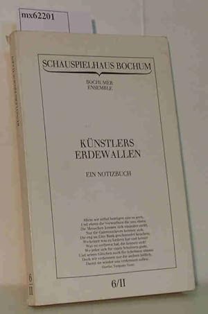 Image du vendeur pour Knstlers Erdenwallen. Ein Notizbuch mis en vente par ralfs-buecherkiste