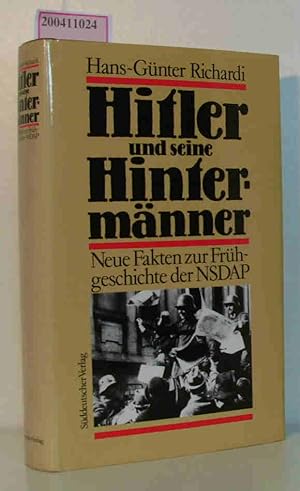 Bild des Verkufers fr Hitler und seine Hintermnner Neue Fakten zur Frhgeschichte der NSDAP zum Verkauf von ralfs-buecherkiste