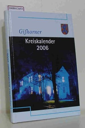 Image du vendeur pour Gifhorner Kreiskalender 2006 mis en vente par ralfs-buecherkiste