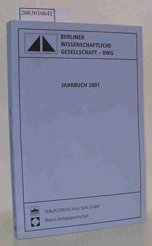 Bild des Verkufers fr Berliner Wissenschaftliche Gesellschaft - BWG Jahrbuch 2001 zum Verkauf von ralfs-buecherkiste