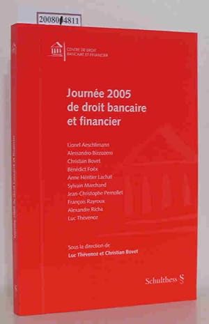 Bild des Verkufers fr Journe 2005 de droit bancaire et financier zum Verkauf von ralfs-buecherkiste